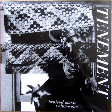 TENEMENT "Bruised Music Volume One" LP (Toxic Pop)